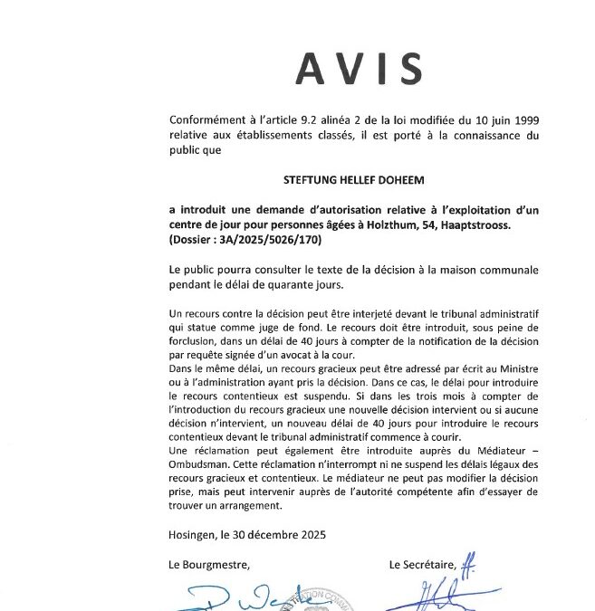 Avis au public – Demande d’autorisation relative à l’exploitation d’un centre de jour pour personnes âgées à Holzthum (Stëftung Hëllef Doheem)