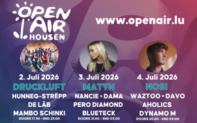 Open Air Housen: Strooss "Op der Héi" zu Housen vum 3. Juli (18 Auer) bis 5. Juli 2026 gespaart!