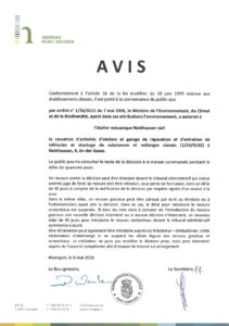 Avis au public - Autorisation relative à la cessation d'activités d'ateliers et de garage de réparation et d'entretien de véhicules et stockage de substances et mélanges classés  à Neidhausen